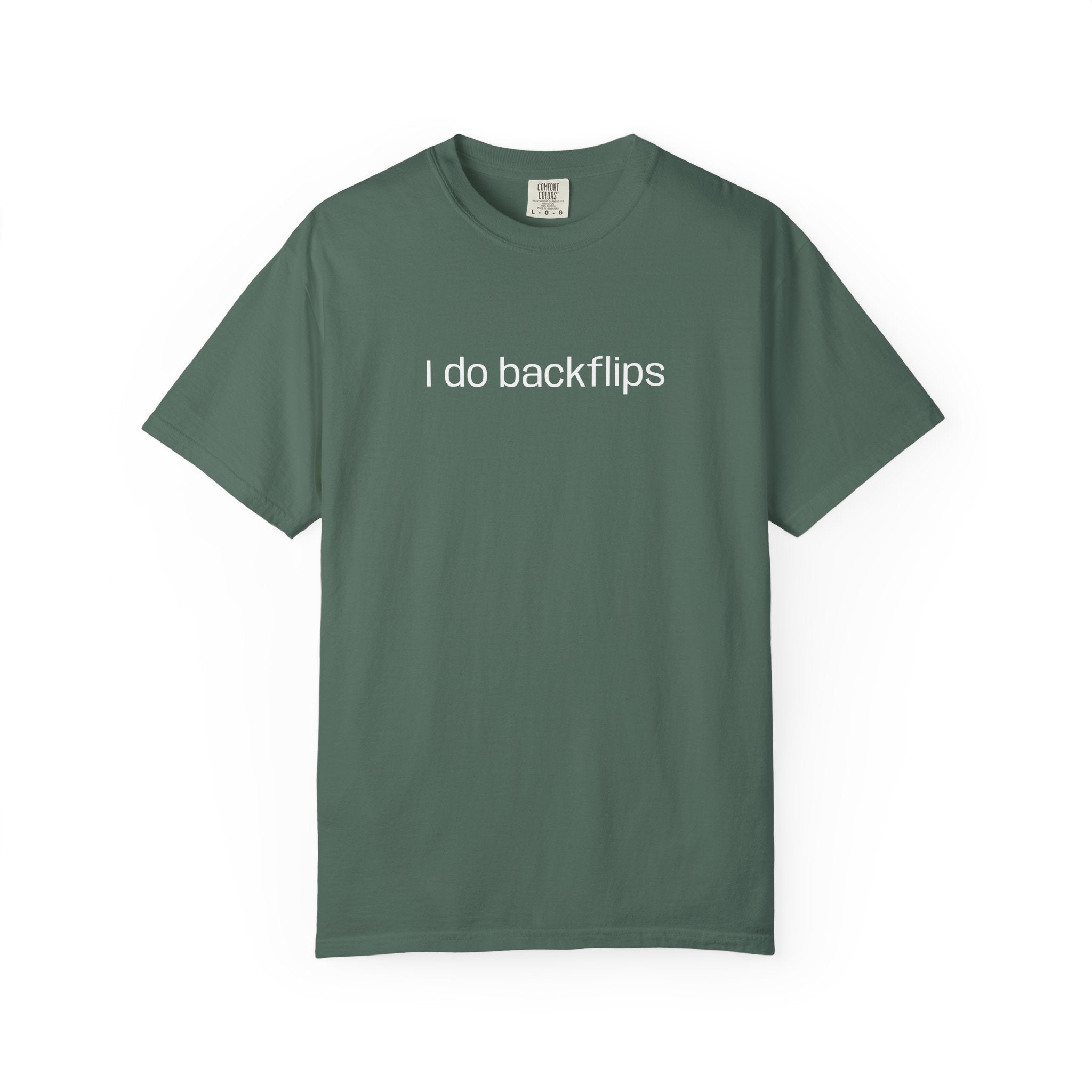 I do Backflips Tee (White Text)