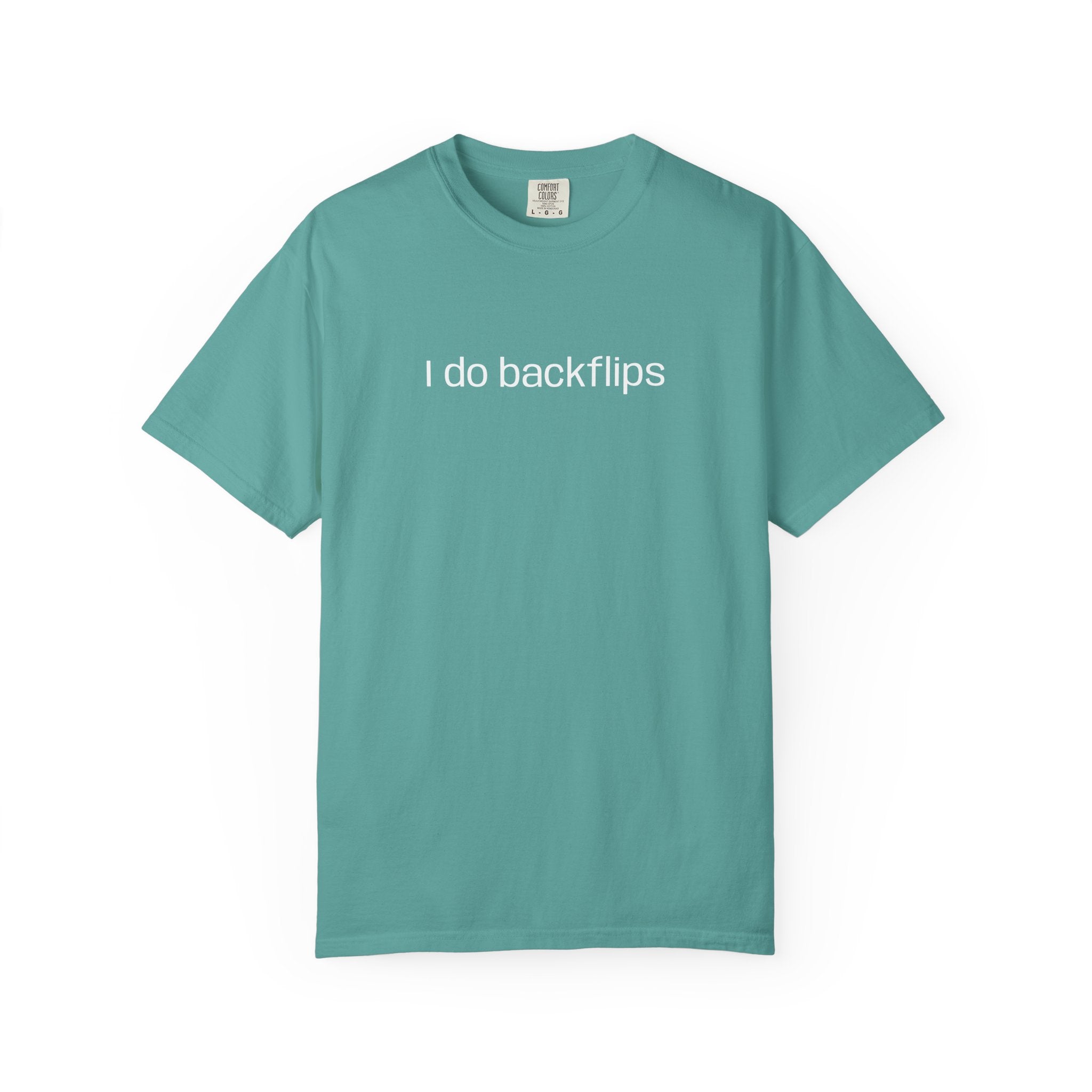 I do Backflips Tee (White Text)