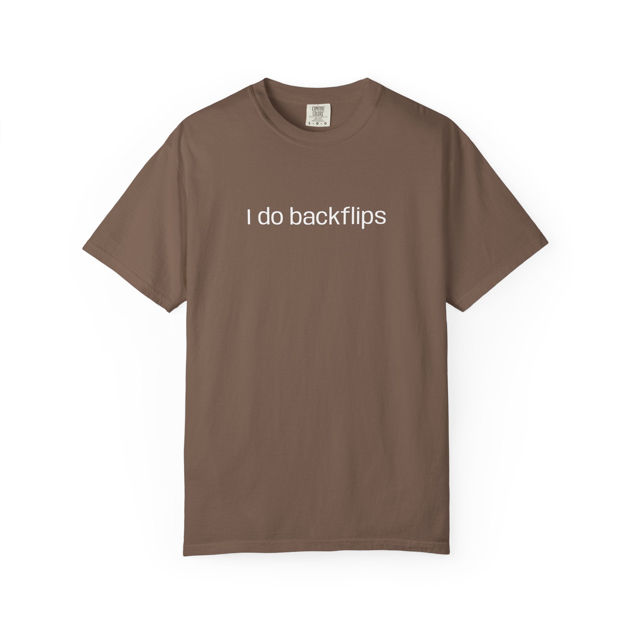 I do Backflips Tee (White Text)