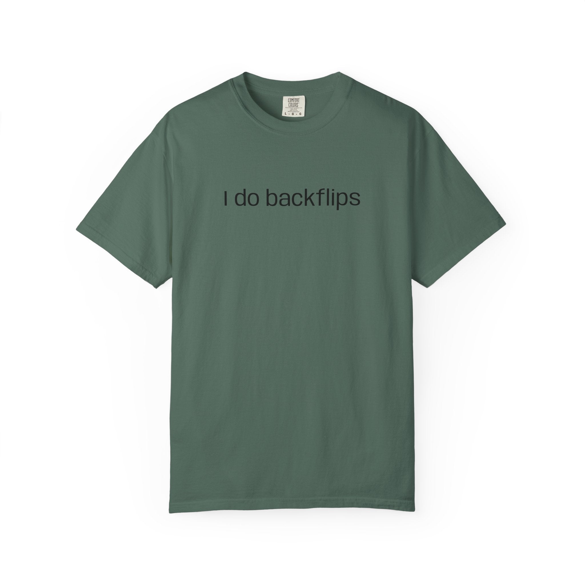 I do Backflips Tee