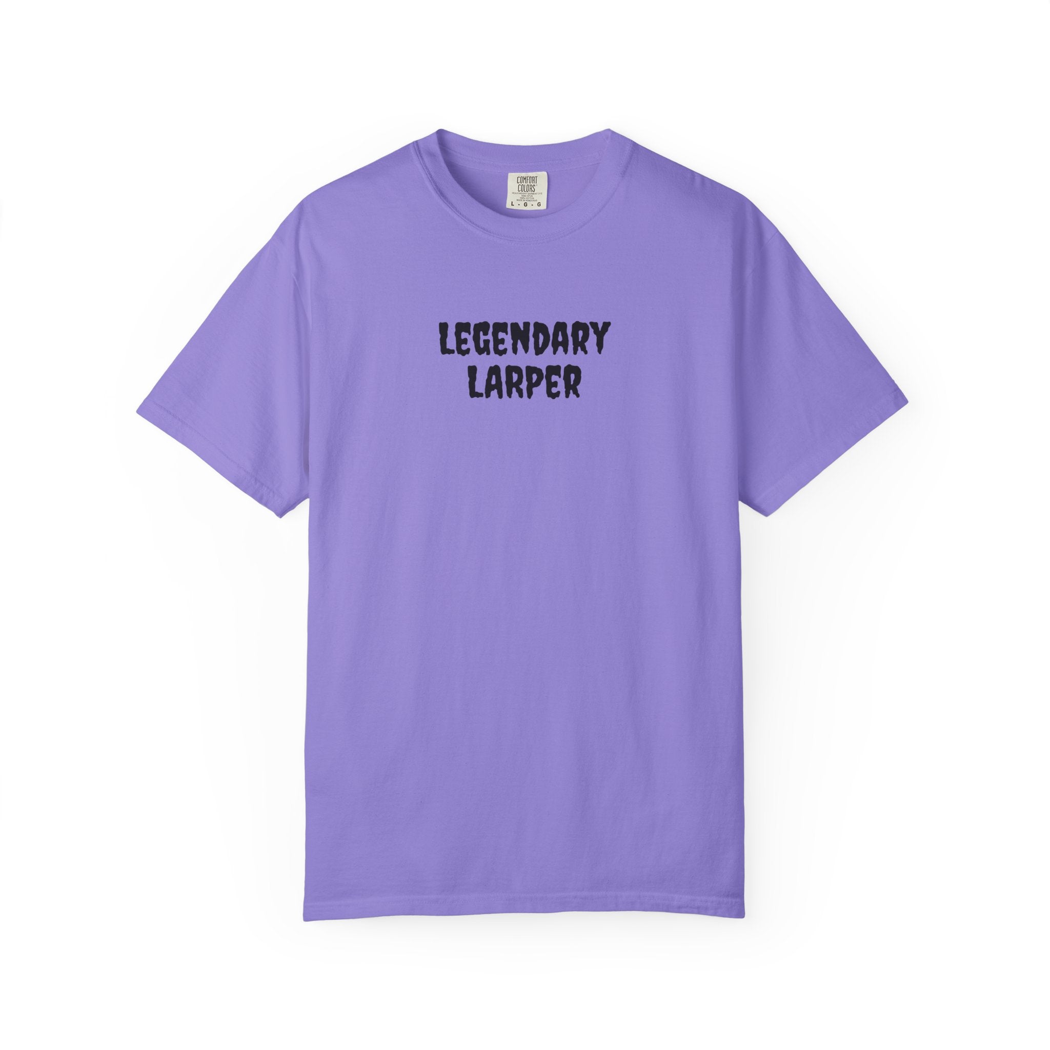 Legendary LARPer Tee