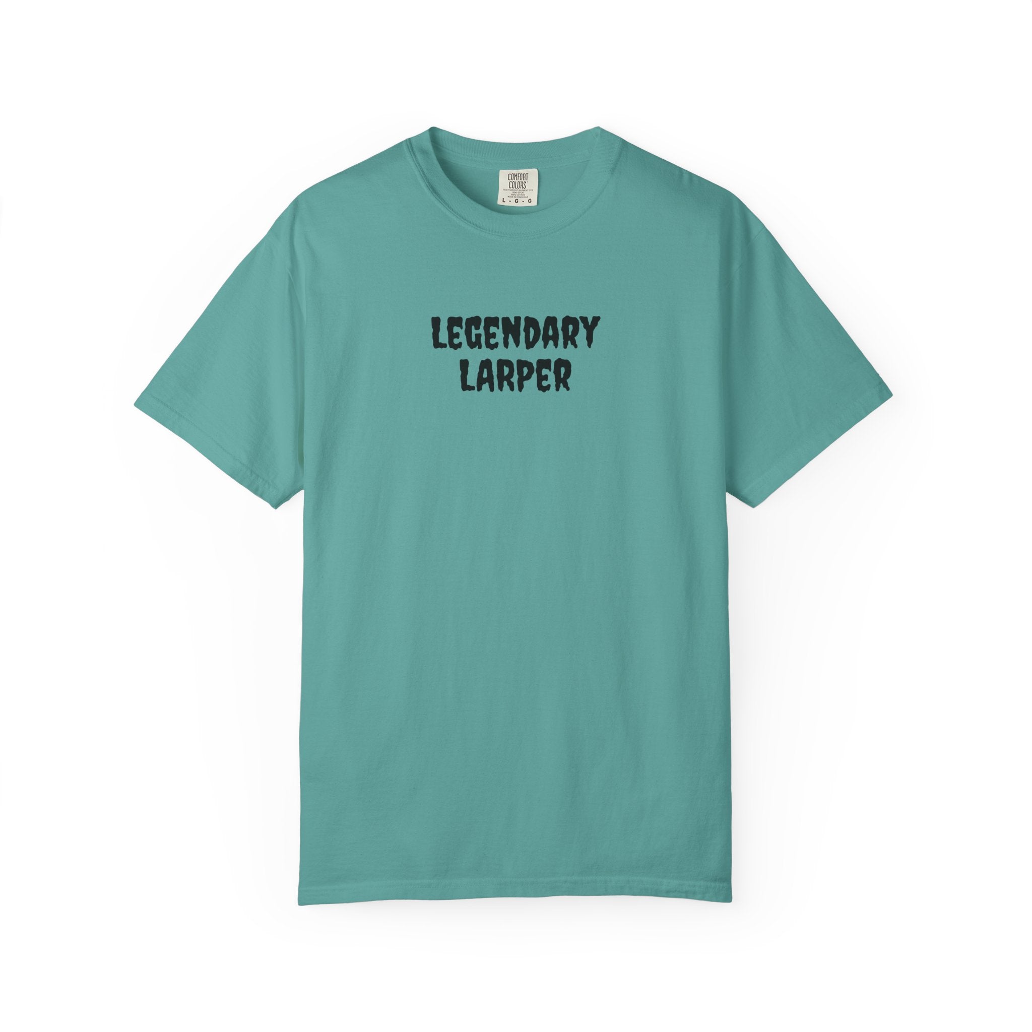 Legendary LARPer Tee