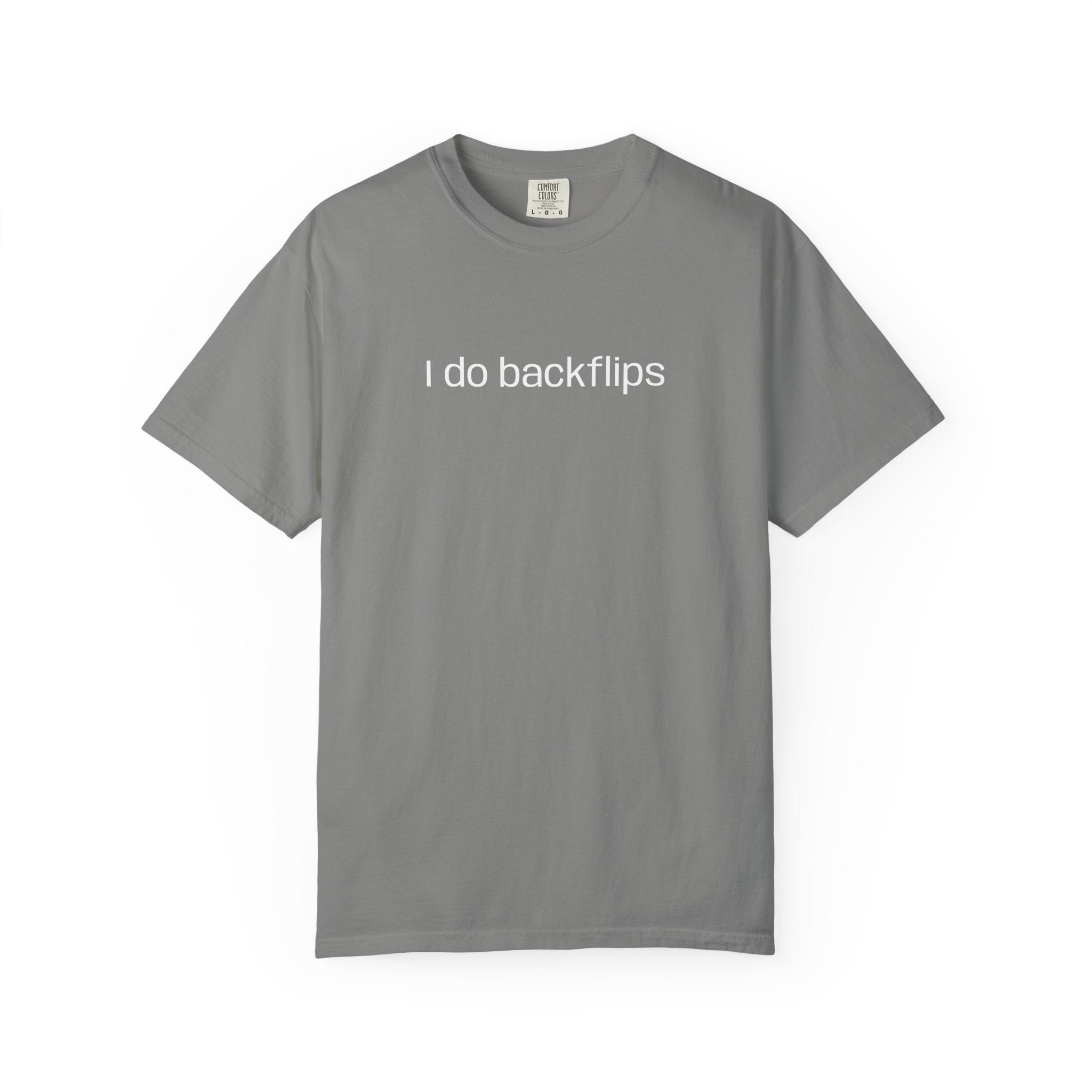 I do Backflips Tee (White Text)